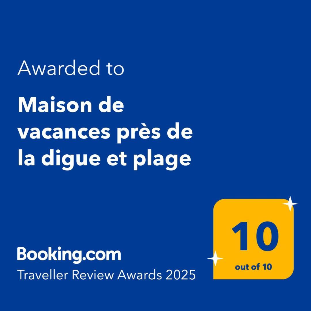 Maison De Pres De La Digue Et Ferienhaus *